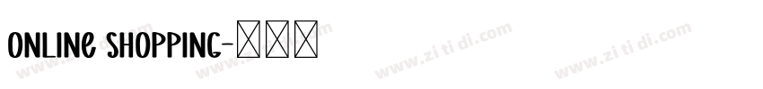 Online shopping字体转换